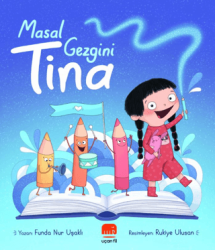 Masal Gezgini Tina - Uçan Fil Yayınları
