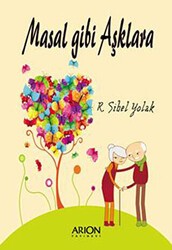 Masal Gibi Aşklara - Arion Yayınevi