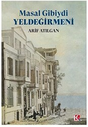 Masal Gibiydi Yeldeğirmeni - K-İletişim Yayınları