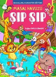 Masal Havuzu Şıp Şıp Fleksi Cilt - Timaş Çocuk