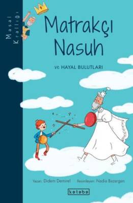 Masal Krallığı - Matrakçı Nasuh ve Hayal Bulutları - 1