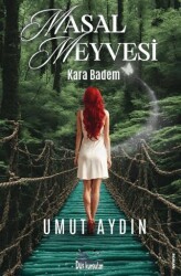 Masal Meyvesi - Kara Badem - Düş Kurguları Yayıncılık