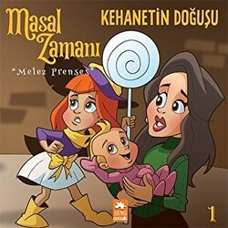 Masal Zamanı Melez Prenses 1 - Kehanetin Doğuşu - Eksik Parça Yayınları