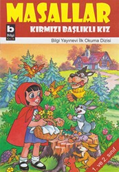 Masallar Kırmızı Başlıklı Kız - Bilgi Yayınevi