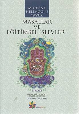 Masallar ve Eğitimsel İşlevleri - 1