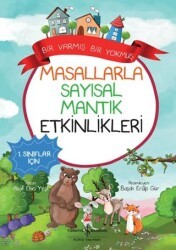 Masallarla Sayısal Mantık Etkinlikleri - Bir Varmış Bir Yokmuş - İş Bankası Kültür Yayınları