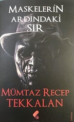 Maskelerin Ardındaki Sır - Klaros Yayınları