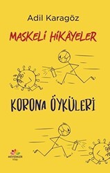 Maskeli Hikayeler - Korona Öyküleri - Mevsimler Kitap
