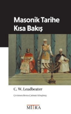 Masonik Tarihe Kısa Bakış - 1