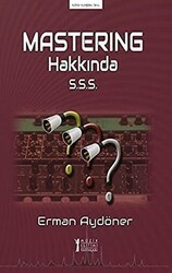 Mastering Hakkında S.S.S. - Müzik Eğitimi Yayınları