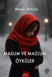Masum ve Mazlum Öyküler - Mask Yayınları