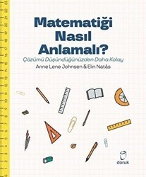 Matematiği Nasıl Anlamalı? - Doruk Yayınları