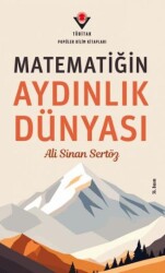 Matematiğin Aydınlık Dünyası - TÜBİTAK Yayınları