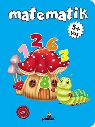 Matematik +5 Yaş - Beyaz Panda Yayınları