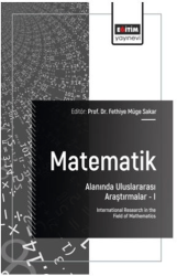 Matematik Alanında Uluslararası Araştırmalar - I - Eğitim Yayınevi - Bilimsel Eserler