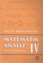 Matematik Analiz 4 Teori ve Uygulamaları - Nobel Akademik Yayıncılık