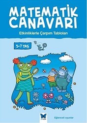 Matematik Canavarı - Etkinliklerle Çarpım Tabloları 5-7 yaş - Mavi Kelebek Yayınları