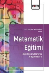 Matematik Eğitimi Alanında Uluslararası Araştırmalar - 5 - Eğitim Yayınevi - Bilimsel Eserler