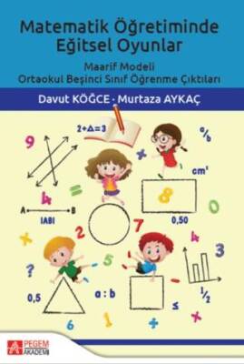 Matematik Öğretiminde Eğitsel Oyunlar - 1