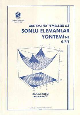 Matematik Temelleri ile Sonlu Elemanlar Yönetimi`ne Giriş - 1