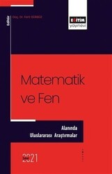 Matematik ve Fen Alanında - Uluslararası Araştırmalar - Eğitim Yayınevi - Bilimsel Eserler
