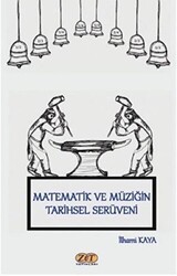Matematik ve Müziğin Tarihsel Serüveni - Zet Yayınları
