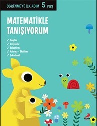 Matematikle Tanışıyorum - Öğrenmeye İlk Adım 5 Yaş - Erdem Çocuk