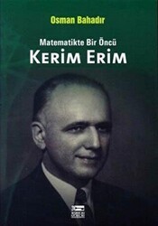 Matematikte Bir Öncü Kerim Erim - Anahtar Kitaplar Yayınevi