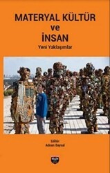 Materyal Kültür ve İnsan - Bilgin Kültür Sanat Yayınları