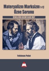 Materyalizm Marksizm ve Özne Sorunu - Nisan Yayımcılık