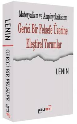 Materyalizm ve Ampiryokritisizm - Gerici Bir Felsefe Üzerine Eleştirel Yorumlar - 1