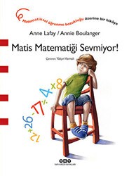 Matis Matematiği Sevmiyor! - Yapı Kredi Yayınları