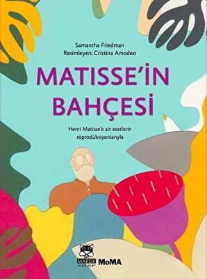 Matisse`in Bahçesi - 1