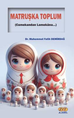 Matruşka Toplum - 1