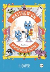 Matthew`un Doğum Günü Partisi - Palme Çocuk