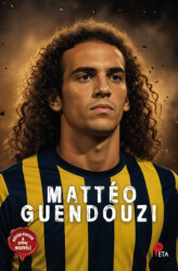 Mattéo Guendouzi - Peta Kitap
