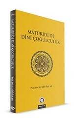 Maturidi’de Dini Çoğulculuk - Marmara Üniversitesi İlahiyat Fakültesi Vakfı