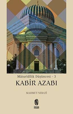 Maturidilik Düşüncesi 3 - Kabir Azabı - 1