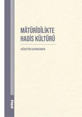 Matüridilikte Hadis Kültürü - 1