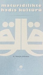 Maturidilikte Hadis Kültürü - Arasta Yayınları