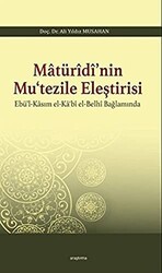 Matüridi’nin Mu‘tezile Eleştirisi - Araştırma Yayınları
