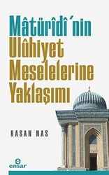Maturidi’nin Uluhiyet Meselelerine Yaklaşımı - Ensar Neşriyat