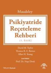 Maudsley - Psikiyatride Reçeteleme Rehberi - EMA Tıp Kitabevi