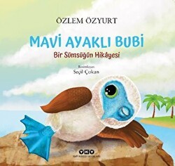 Mavi Ayaklı Bubi a Bir Sümsüğün Hikayesi - Yapı Kredi Yayınları