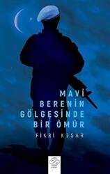 Mavi Berenin Gölgesinde Bir Ömür - Post Yayınevi