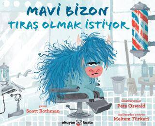 Mavi Bizon Tıraş Olmak İstiyor - 1