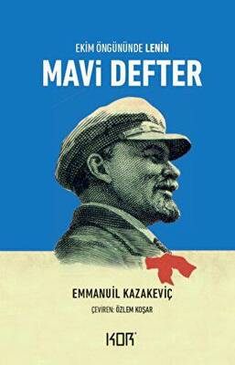 Mavi Defter - Ekim Öngününde Lenin - 1