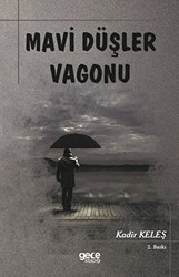 Mavi Düşler Vagonu - Gece Kitaplığı