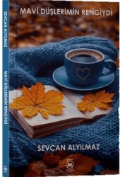 Mavi Düşlerimin Rengiydi - 5 Şubat Yayınları