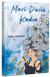 Mavi Düşlü Kadın - Dizgi Kitap